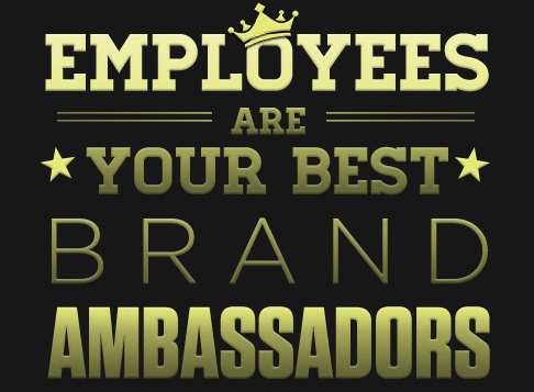 emloyees are the best brand ambassadors