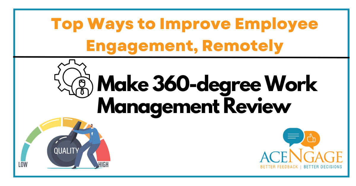 Promote a 360-degree work management review