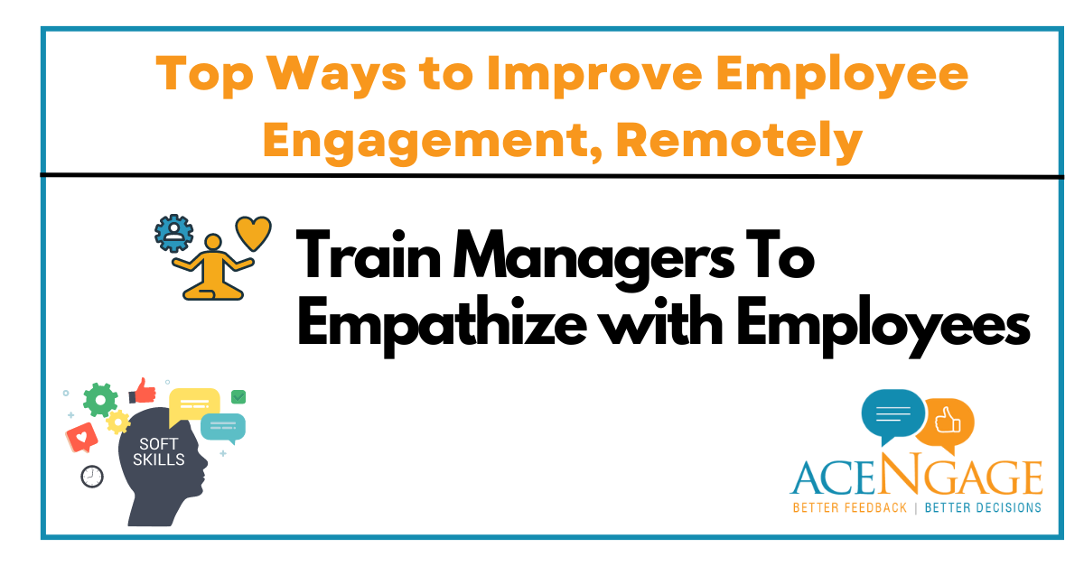 Train managers to empathise with employees